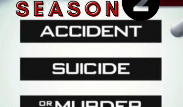 Accident, Suicide or Murder Season 2 – 2020